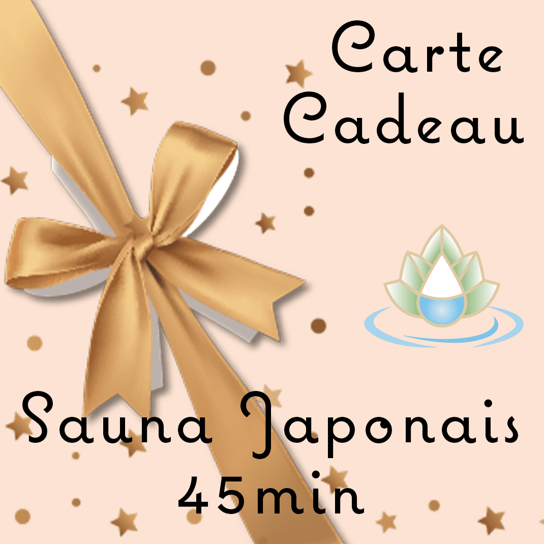 Carte cadeau pour une séance de Sauna Japonais 45mn