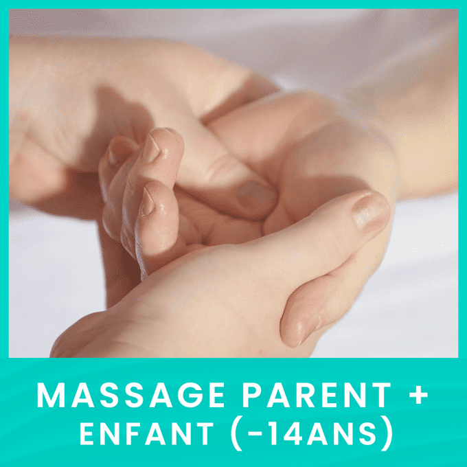 Massage pour Parent + Enfant de - de 14 ans